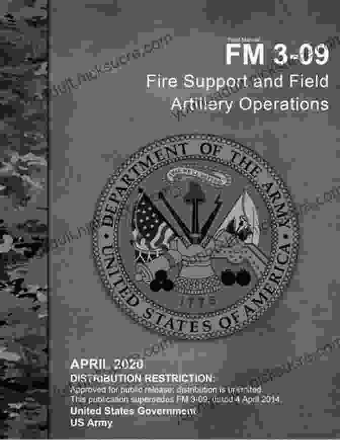 Cover Of Field Manual FM 09 Fire Support And Field Artillery Operations Field Manual FM 3 09 Fire Support And Field Artillery Operations April 2024