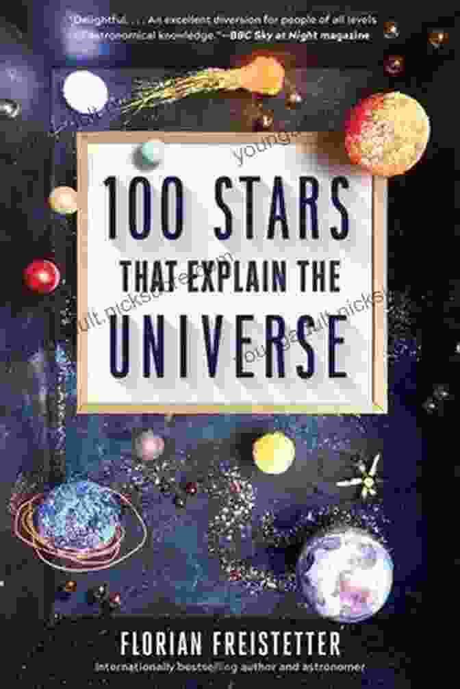 Galaxies The Story Of The Universe In 100 Stars