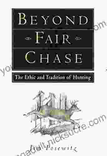 Beyond Fair Chase: The Ethnic Tradition of Hunting