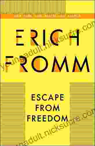 Escape from Freedom Erich Fromm