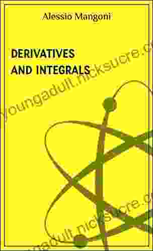 Derivatives And Integrals (Concepts Of Mathematics 5)