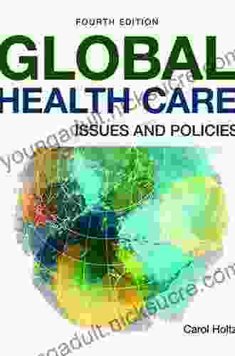 Global Health Care: Issues and Policies