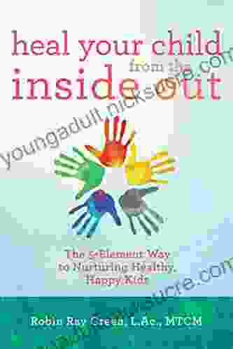 Heal Your Child from the Inside Out