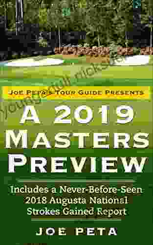 Joe Peta s Tour Guide Presents A 2024 Masters Preview