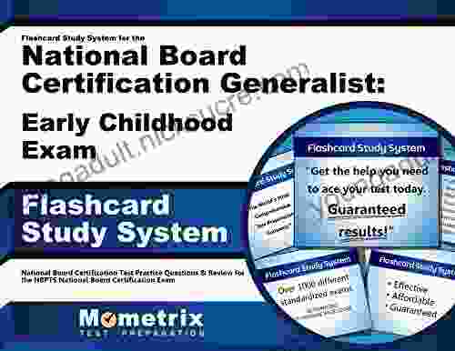 Flashcard Study System For The National Board Certification Generalist: Early Childhood Exam: National Board Certification Test Practice Questions Review For The NBPTS NBC Exam