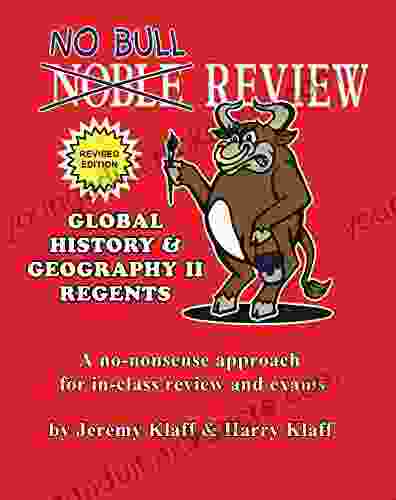 No Bull Review Global History Geography II Regents: Global Regents Review