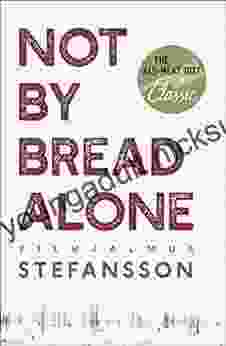 Not By Bread Alone Ruth Benedict