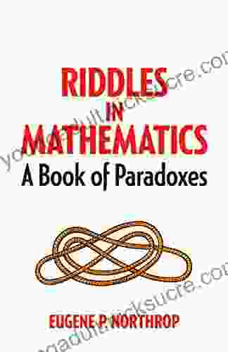 Riddles in Mathematics: A of Paradoxes (Dover Recreational Math)