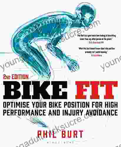 Bike Fit 2nd Edition: Optimise Your Bike Position For High Performance And Injury Avoidance