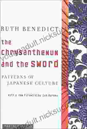 The Chrysanthemum And The Sword: Patterns Of Japanese Culture