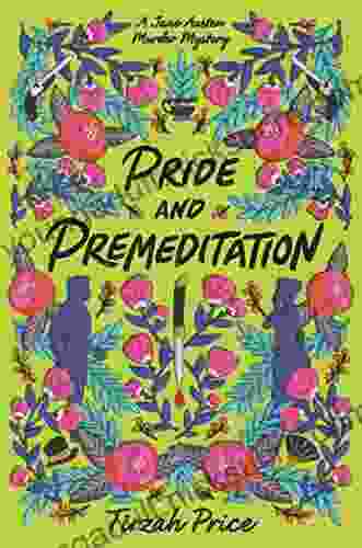 Pride and Premeditation (Jane Austen Murder Mysteries 1)