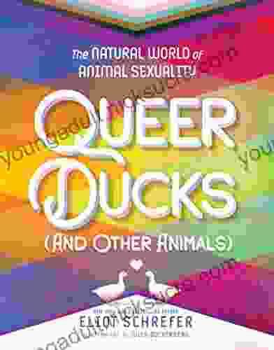 Queer Ducks (and Other Animals): The Natural World Of Animal Sexuality