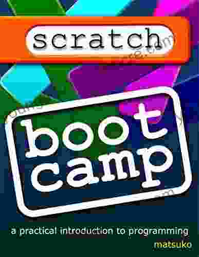 Scratch Boot Camp: A Practical Introduction To Programming