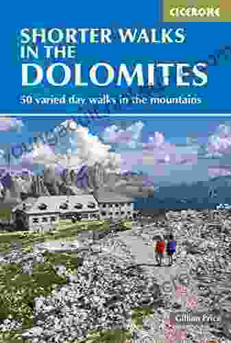 Shorter Walks in the Dolomites: 50 varied day walks in the mountains (Cicerone Guide)