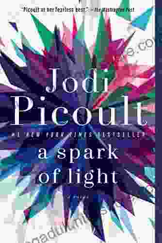 A Spark Of Light: A Novel