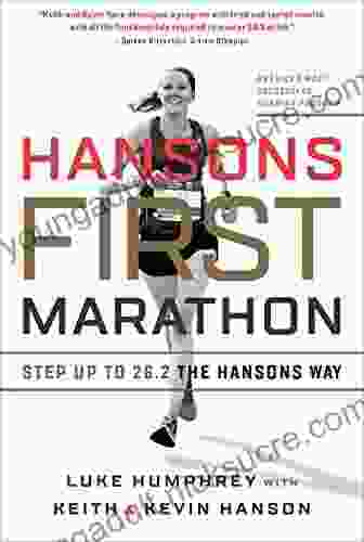 Hansons First Marathon: Step Up To 26 2 The Hansons Way
