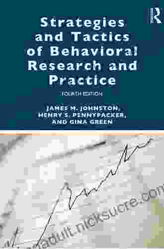 Strategies and Tactics of Behavioral Research and Practice