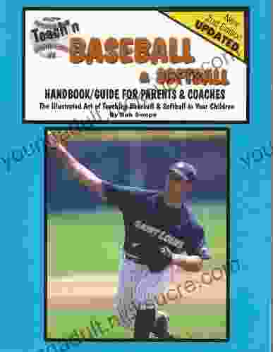 Teach n Baseball Softball Handbook/Guide for Parents Coaches (Teach n 1 3)