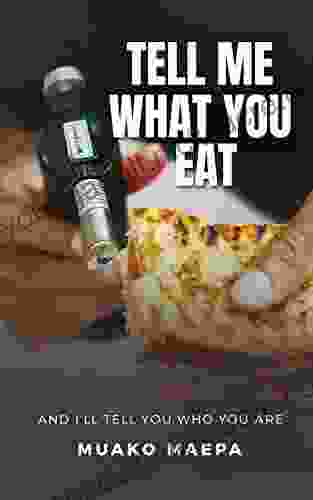 Tell Me What You Eat: And I ll Tell You Who You Are