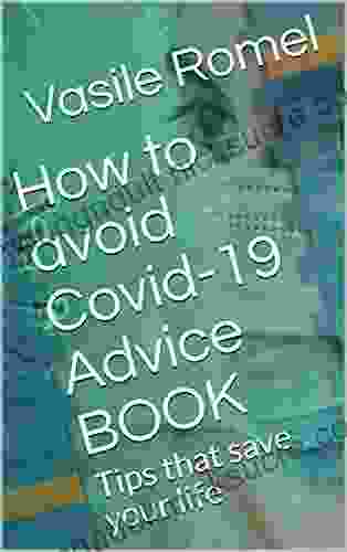 How to avoid Covid 19 Advice BOOK: Tips that save your life