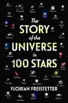 The Story Of The Universe In 100 Stars