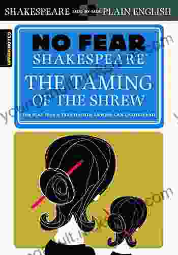 The Taming Of The Shrew (No Fear Shakespeare)