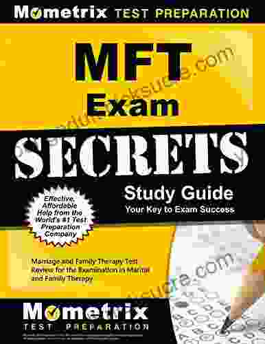 MFT Exam Secrets Study Guide: Marriage and Family Therapy Test Review for the Examination in Marital and Family Therapy